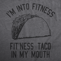 Fitness Taco In My MouthT-shirt