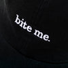 Bite Me 100% Cotton Baseball Hat
