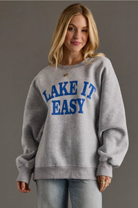 Lake it Easy Sweatshirt