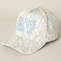 You Look Like You Love Me Embroidery Camo Cap: BEIGE CAMO-BEIGE / ONE SIZE