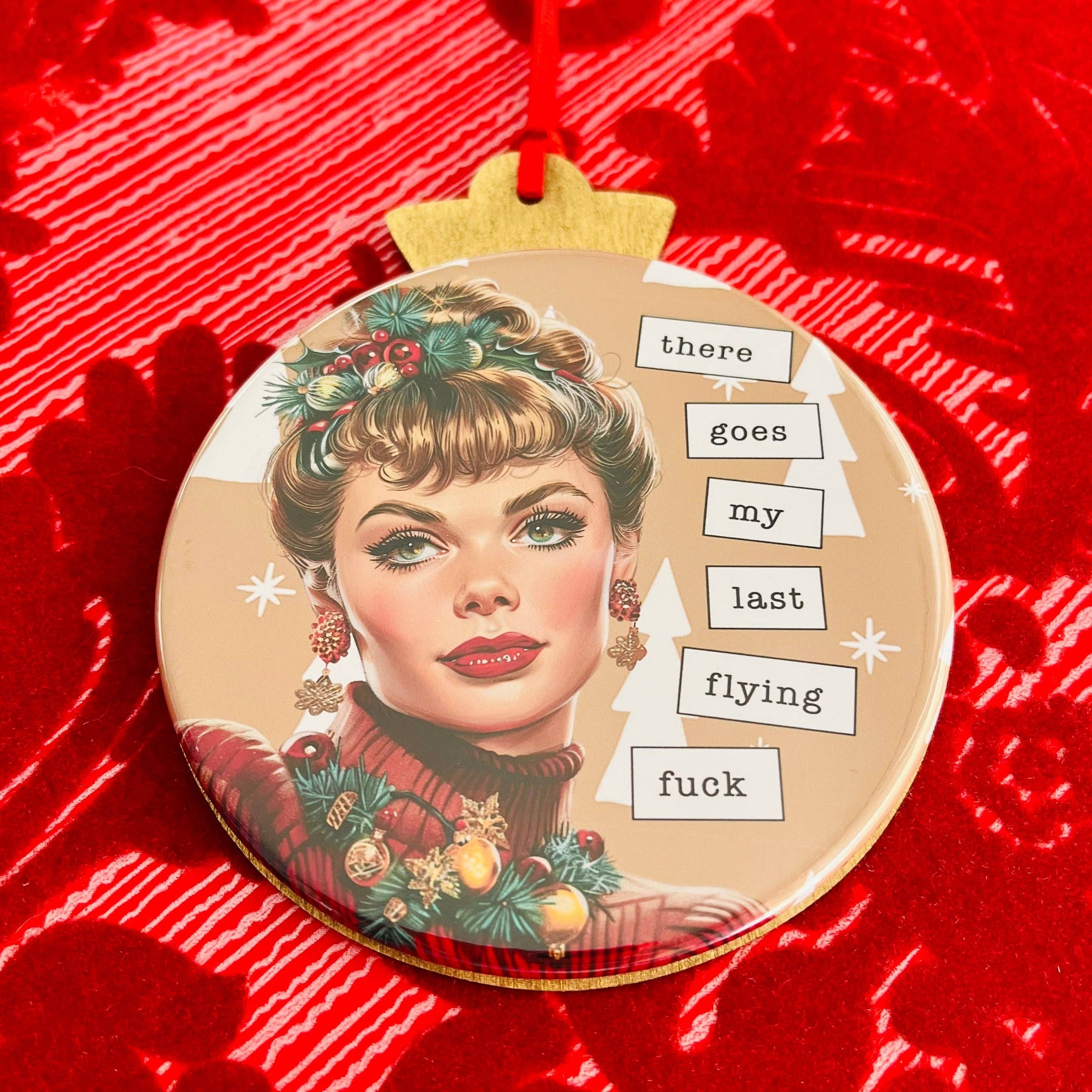 Last Flying F*ck - VINTAGE HOLIDAY LADIES CHRISTMAS ORNAMENT
