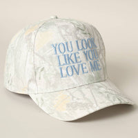 You Look Like You Love Me Embroidery Camo Cap: BEIGE CAMO-BEIGE / ONE SIZE