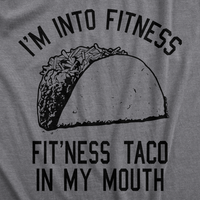 Fitness Taco In My MouthT-shirt