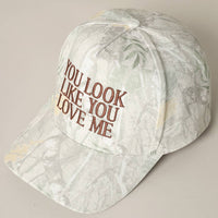 You Look Like You Love Me Embroidery Camo Cap: BEIGE CAMO-BEIGE / ONE SIZE