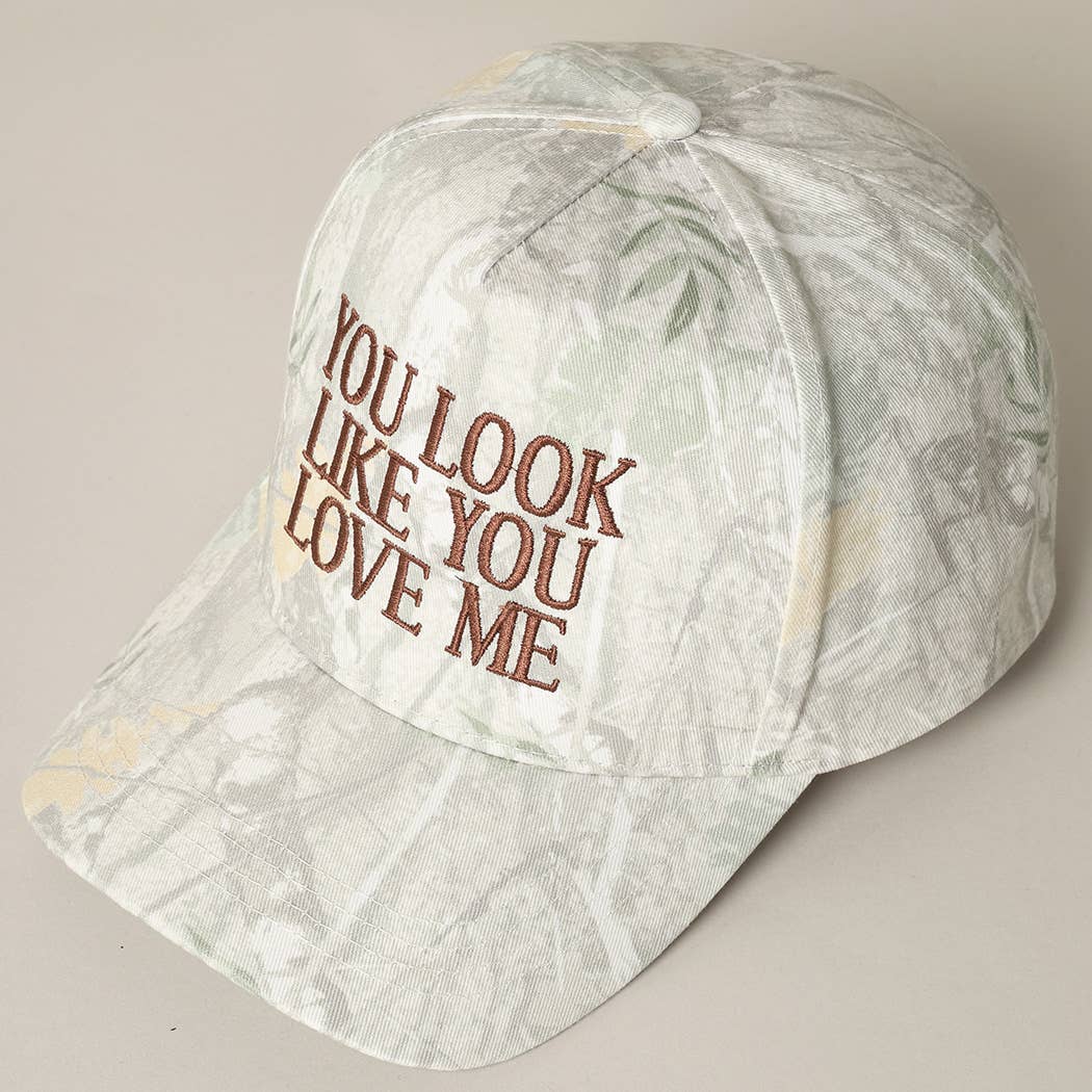 You Look Like You Love Me Embroidery Camo Cap: BEIGE CAMO-BEIGE / ONE SIZE