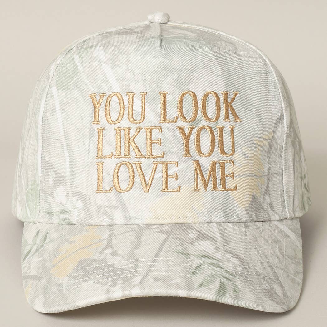 You Look Like You Love Me Embroidery Camo Cap: BEIGE CAMO-BEIGE / ONE SIZE