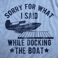 Sorry For What I Said While Docking