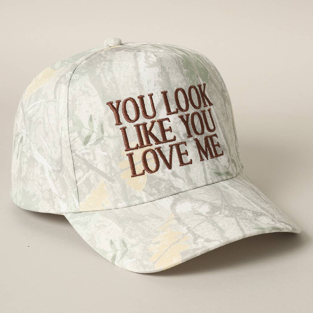 You Look Like You Love Me Embroidery Camo Cap: BEIGE CAMO-BEIGE / ONE SIZE